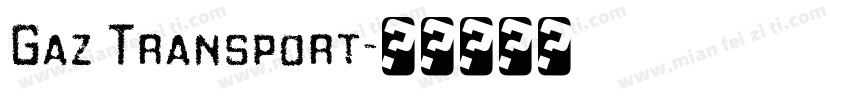 Gaz Transport字体转换